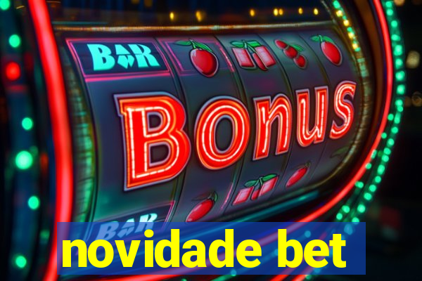 novidade bet